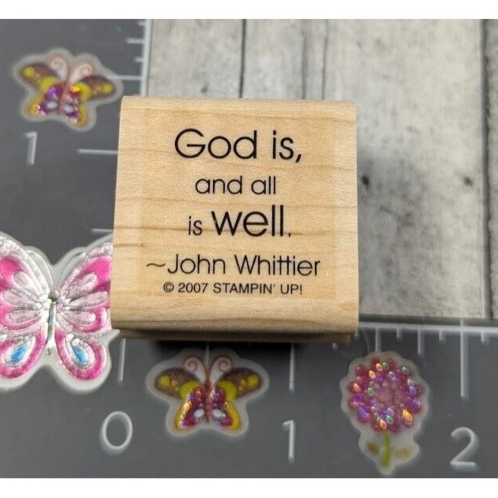 Stampin' Up! God Is And All Is Well Whittier 2007 Rubber Stamp Wood #K6